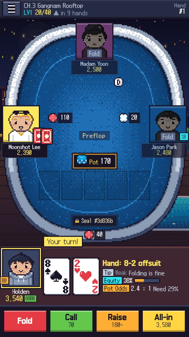 第3章 Gangnam Rooftop のテーブル——自分の手札「Hand: 8-2 offsuit」、Tip「Weak Folding is fine」、Equity 38%、Pot Odds 2.4 : 1(Need 29%)