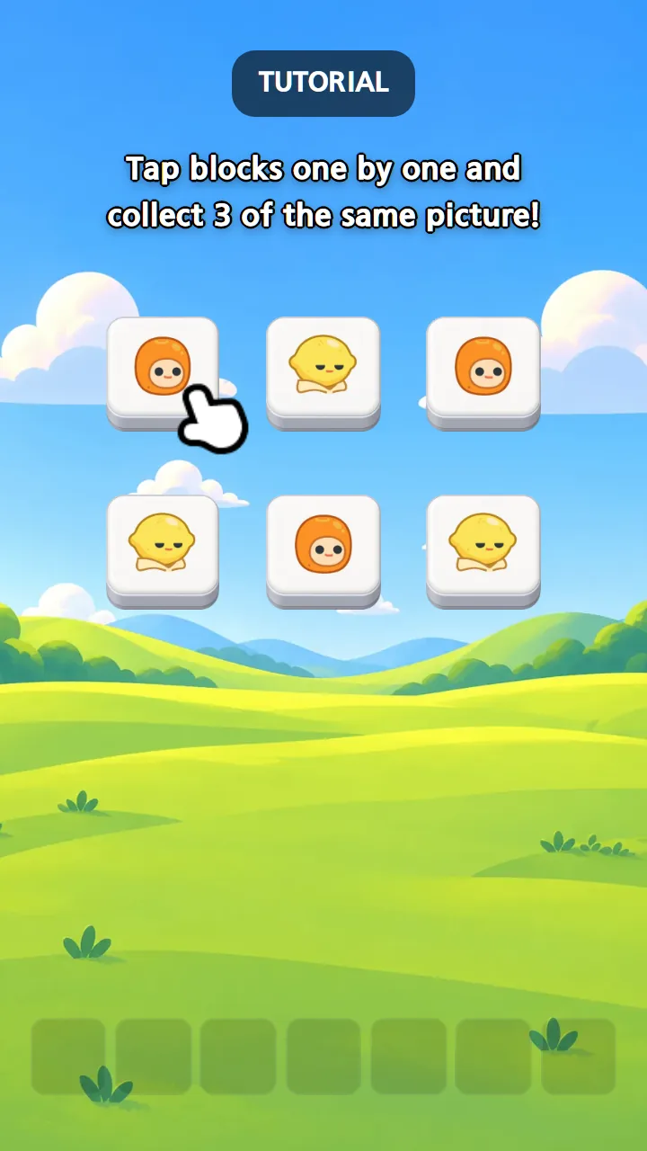 チュートリアル——「ブロックをひとつずつタップして、同じ絵を3つ集めよう！」、6つのブロックと下の空いた7つのスロット